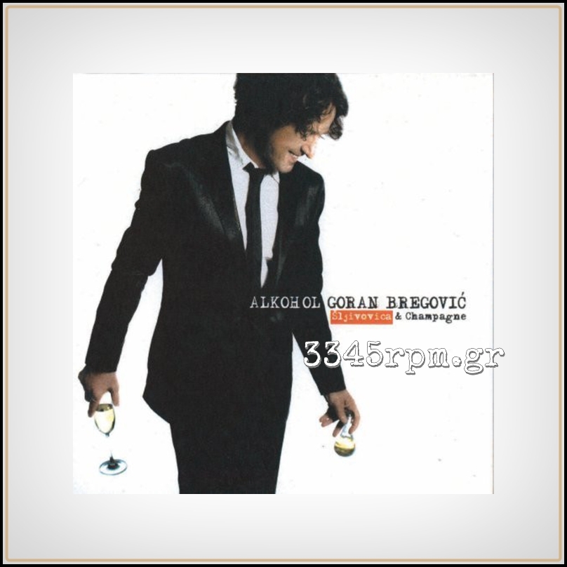 Bregovic, Goran - Alkohol - CD