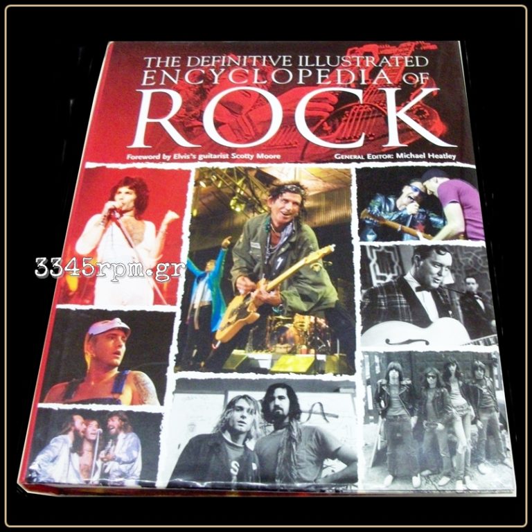 The Definitive Illustrated Encyclopedia Of Rock Music Book